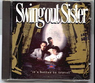 Swing Out Sister - It's Better To Travel